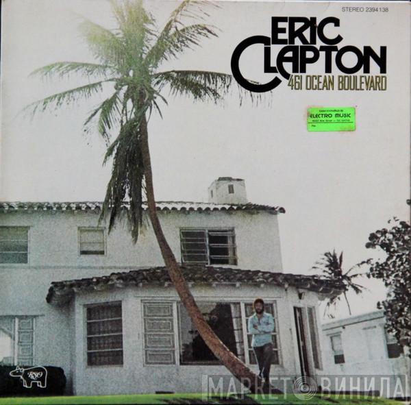  Eric Clapton  - 461 Ocean Boulevard