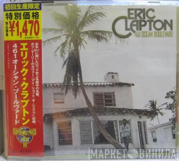  Eric Clapton  - 461 Ocean Boulevard