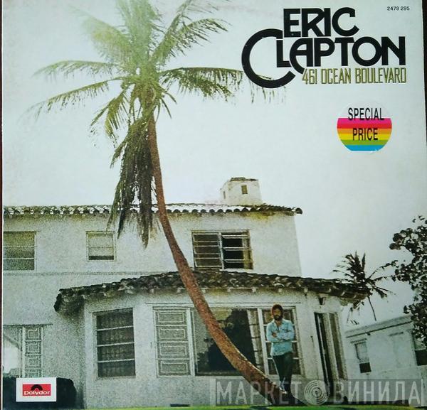  Eric Clapton  - 461 Ocean Boulevard
