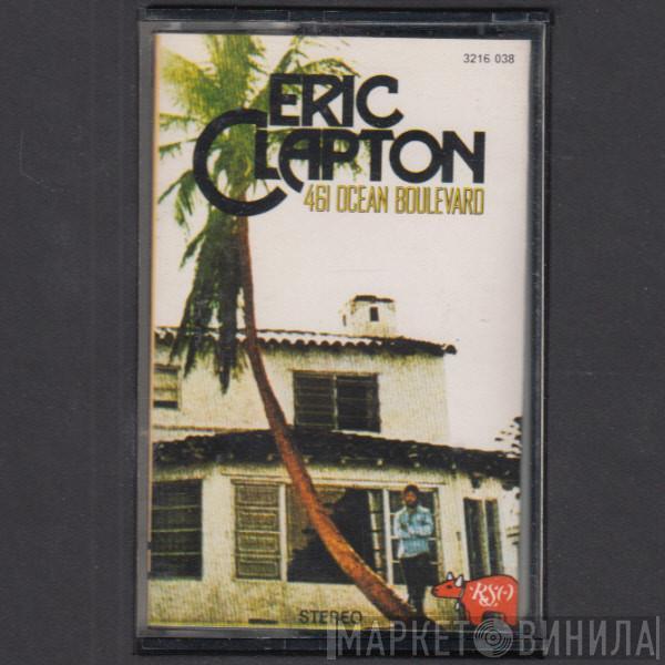  Eric Clapton  - 461 Ocean Boulevard