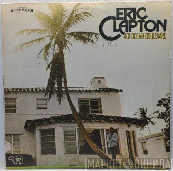  Eric Clapton  - 461 Ocean Boulevard