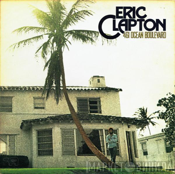 Eric Clapton - 461 Ocean Boulevard
