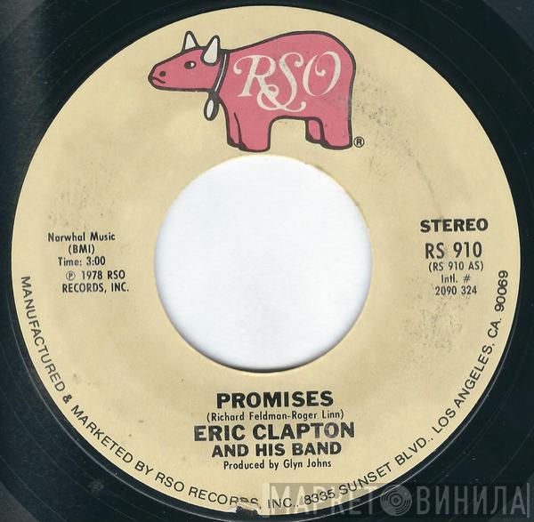  Eric Clapton And His Band  - Promises / Watch Out For Lucy