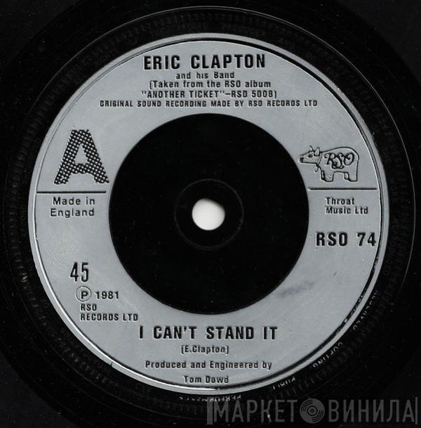 Eric Clapton And His Band - I Can't Stand It