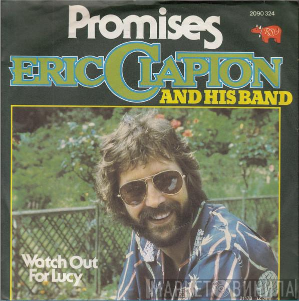  Eric Clapton And His Band  - Promises