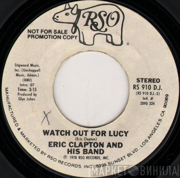  Eric Clapton And His Band  - Watch Out For Lucy