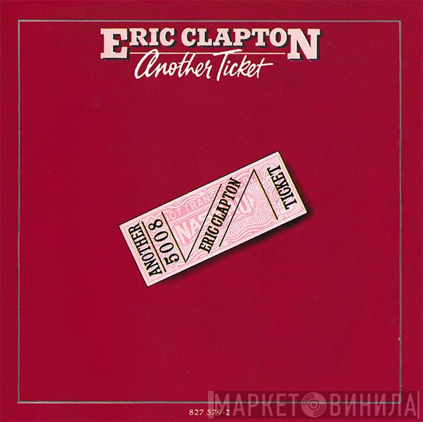  Eric Clapton  - Another Ticket