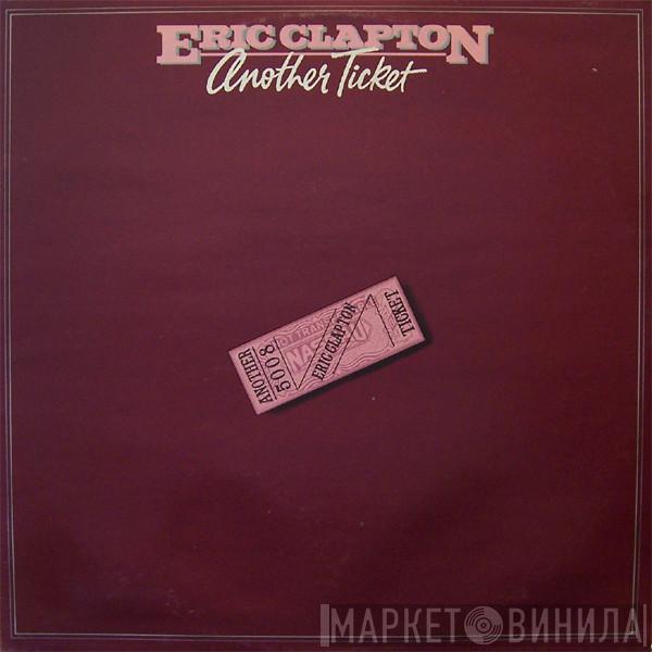  Eric Clapton  - Another Ticket
