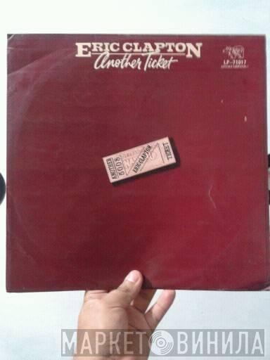  Eric Clapton  - Another Ticket