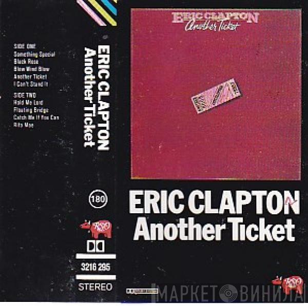  Eric Clapton  - Another Ticket