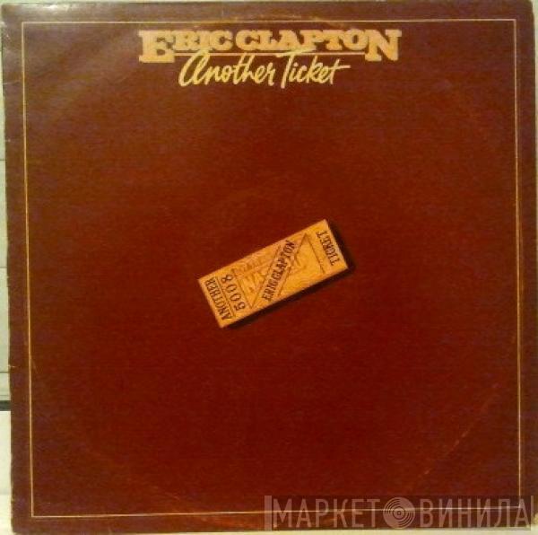  Eric Clapton  - Another Ticket