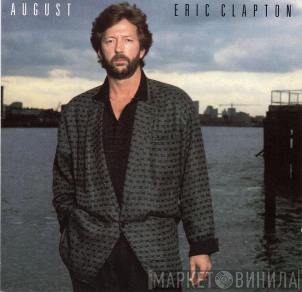  Eric Clapton  - August