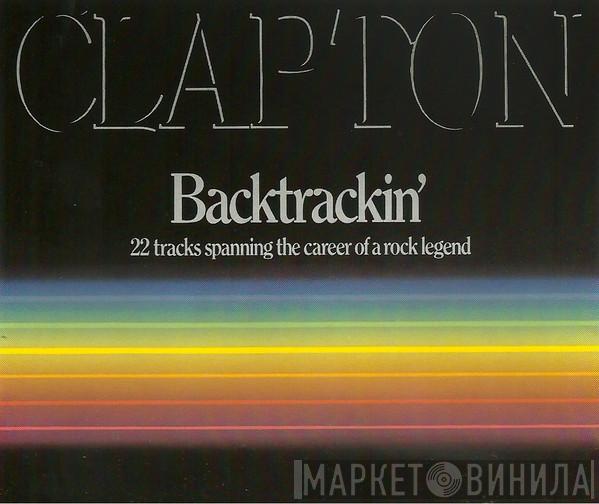  Eric Clapton  - Backtrackin' (22 Tracks Spanning The Career Of A Rock Legend)