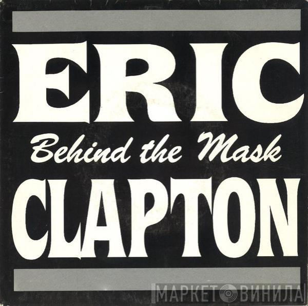  Eric Clapton  - Behind The Mask