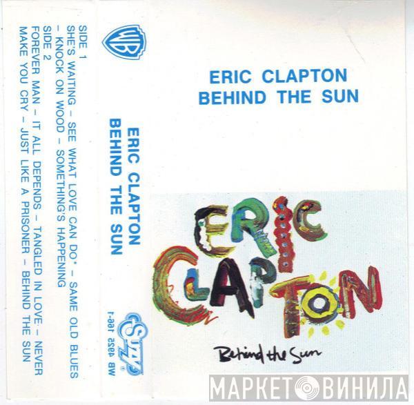  Eric Clapton  - Behind The Sun