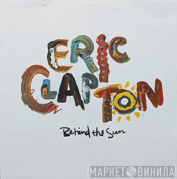  Eric Clapton  - Behind The Sun
