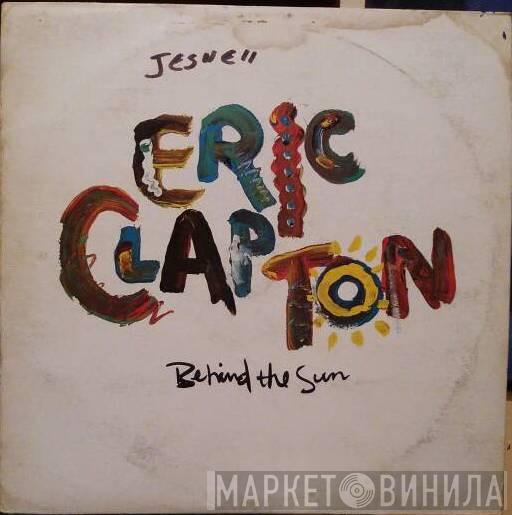  Eric Clapton  - Behind The Sun