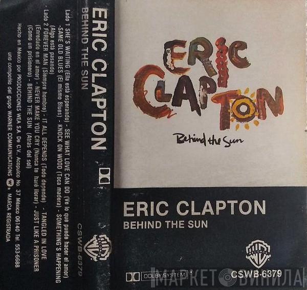  Eric Clapton  - Behind The Sun