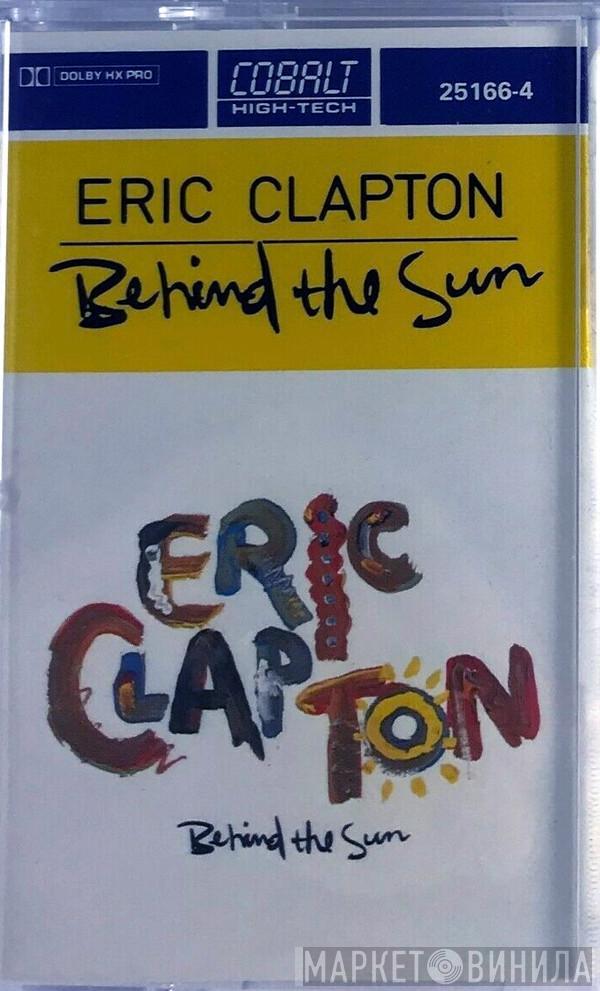  Eric Clapton  - Behind The Sun
