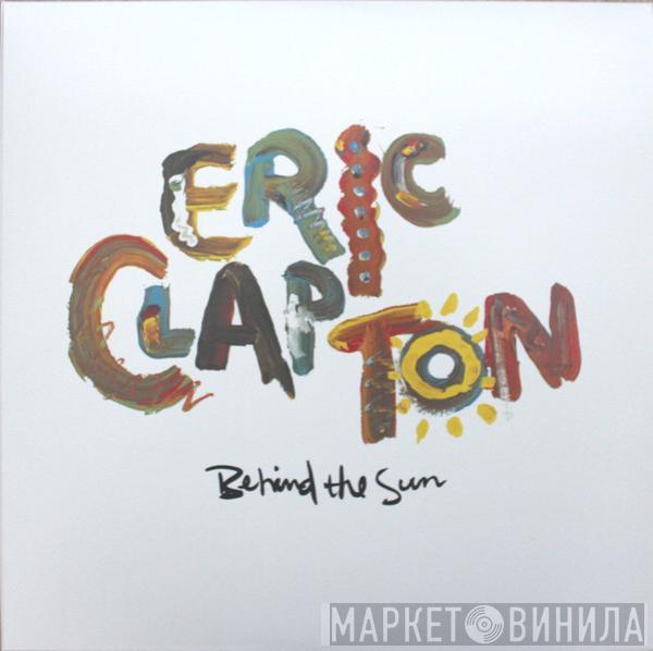  Eric Clapton  - Behind The Sun