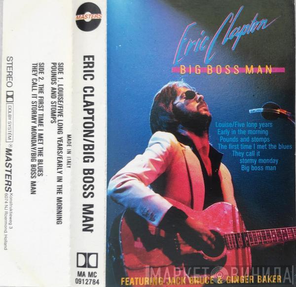  Eric Clapton  - Big Boss Man