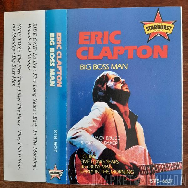  Eric Clapton  - Big Boss Man