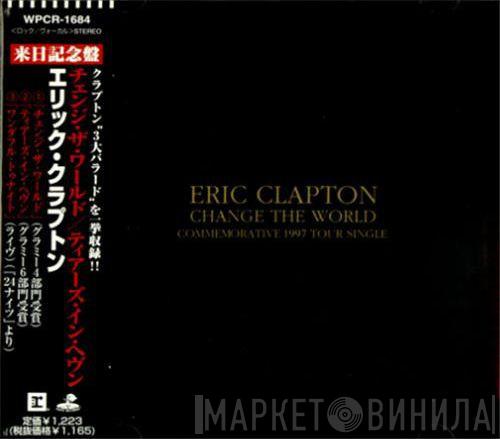  Eric Clapton  - Change The World