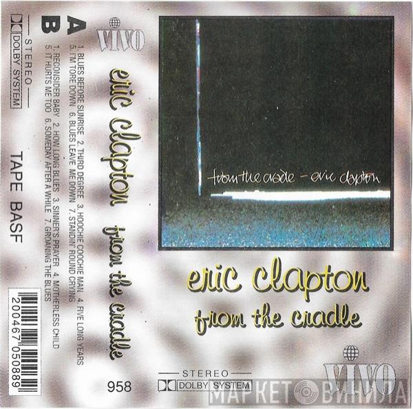  Eric Clapton  - From The Cradle