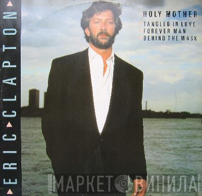 Eric Clapton - Holy Mother