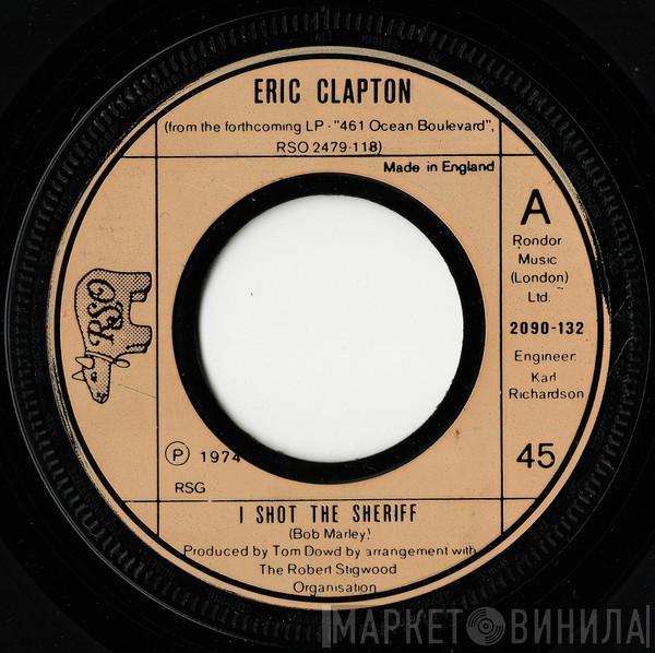 Eric Clapton - I Shot The Sheriff