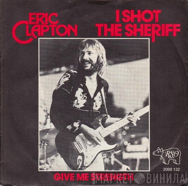  Eric Clapton  - I Shot The Sheriff