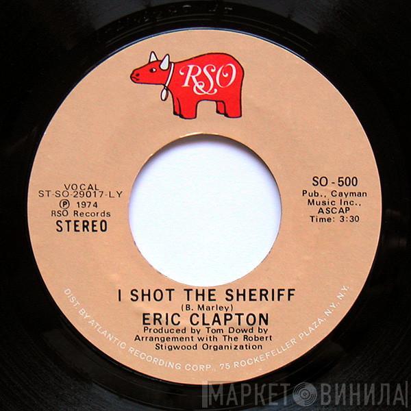  Eric Clapton  - I Shot The Sheriff