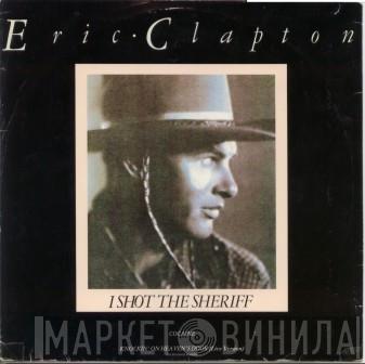 Eric Clapton - I Shot The Sheriff