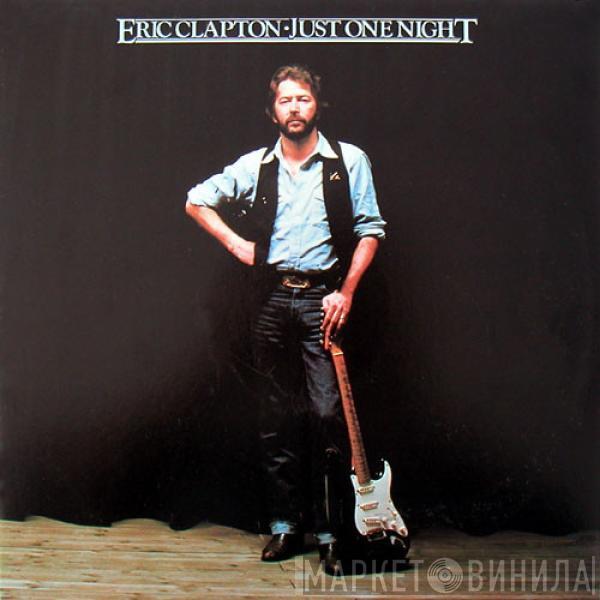  Eric Clapton  - Just One Night