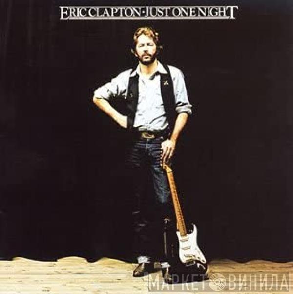  Eric Clapton  - Just One Night