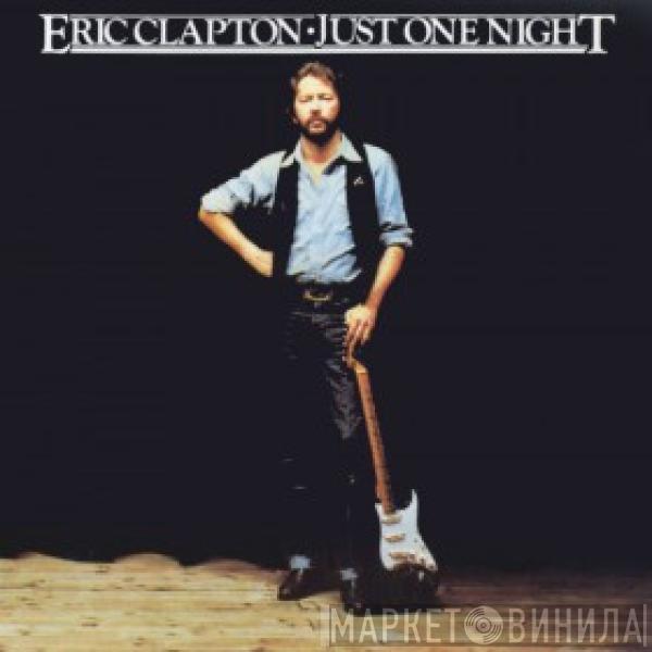  Eric Clapton  - Just One Night