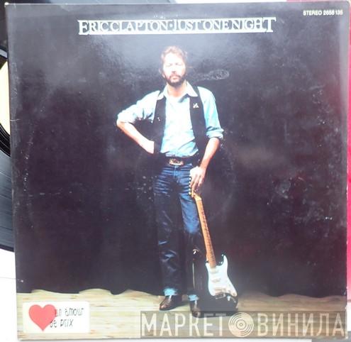 Eric Clapton - Just One Night