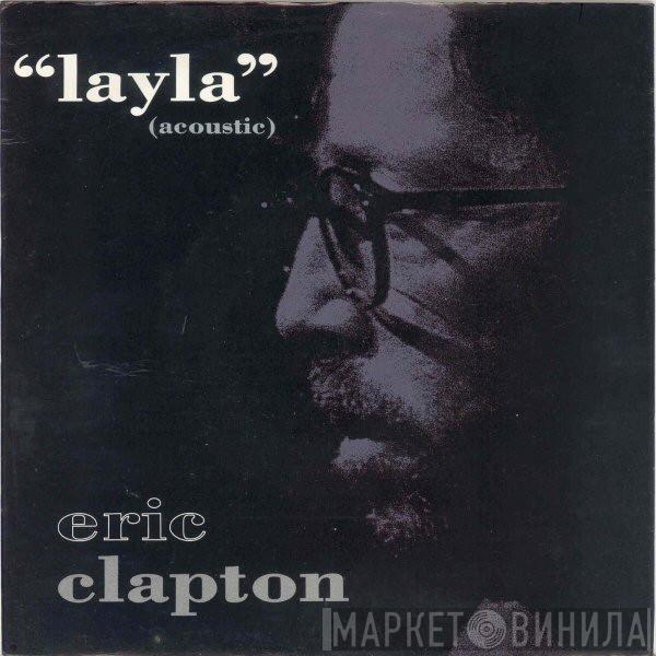 Eric Clapton - Layla (Acoustic)