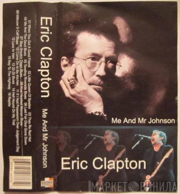  Eric Clapton  - Me And Mr Johnson