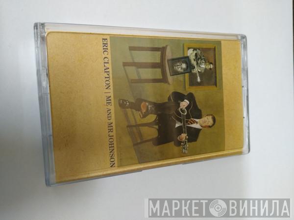  Eric Clapton  - Me And Mr Johnson