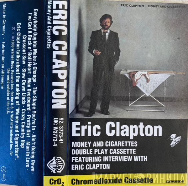  Eric Clapton  - Money And Cigarettes