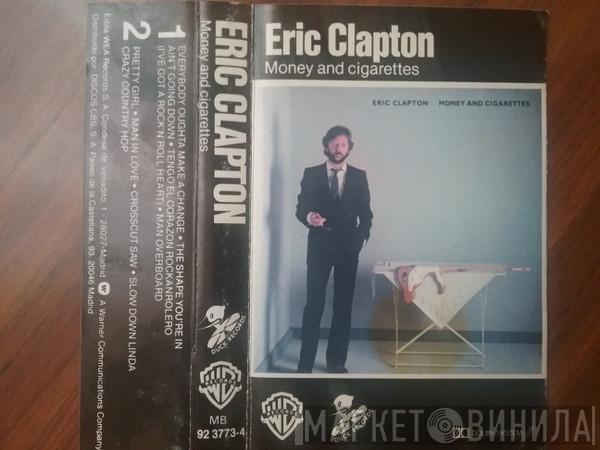  Eric Clapton  - Money And Cigarettes