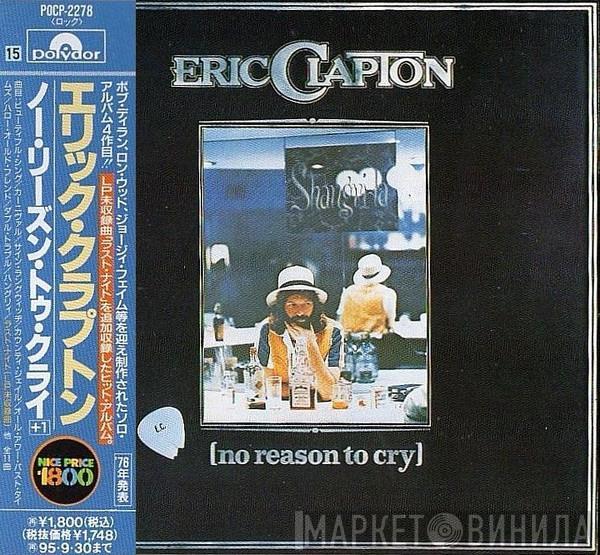 Eric Clapton  - No Reason To Cry
