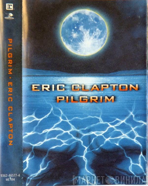 Eric Clapton - Pilgrim