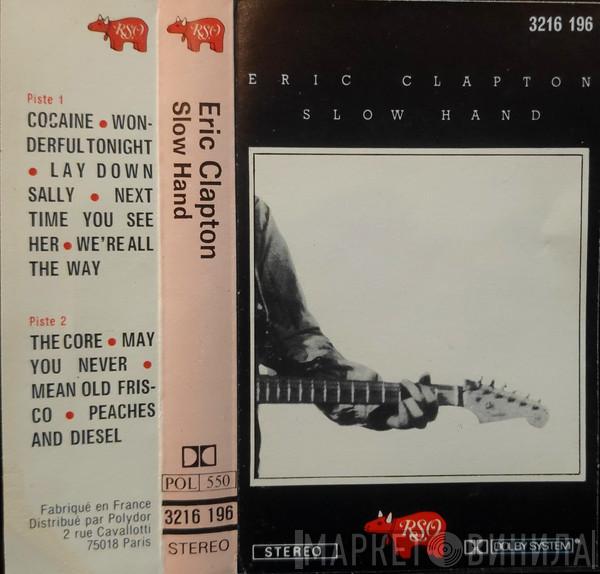  Eric Clapton  - Slow Hand