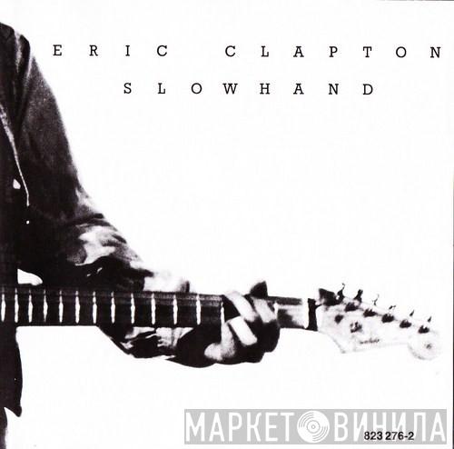  Eric Clapton  - Slowhand