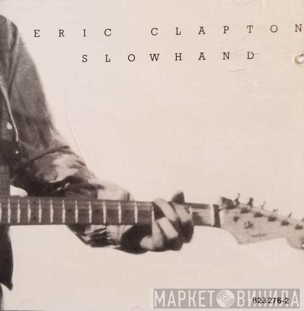  Eric Clapton  - Slowhand