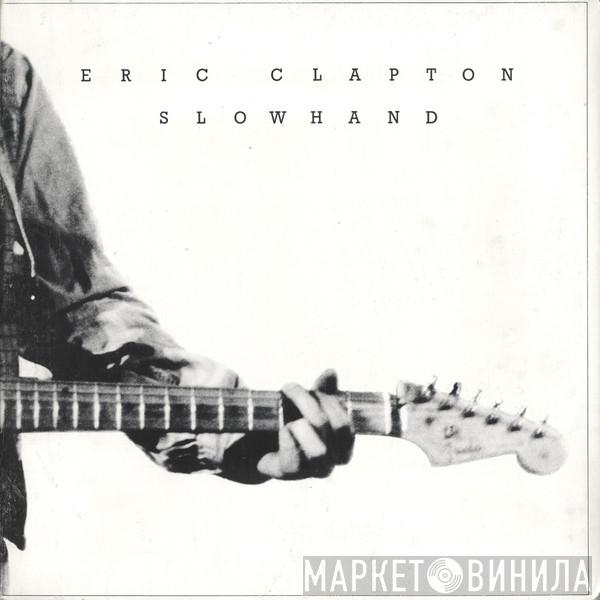  Eric Clapton  - Slowhand