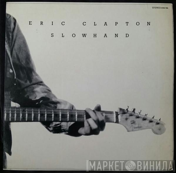  Eric Clapton  - Slowhand