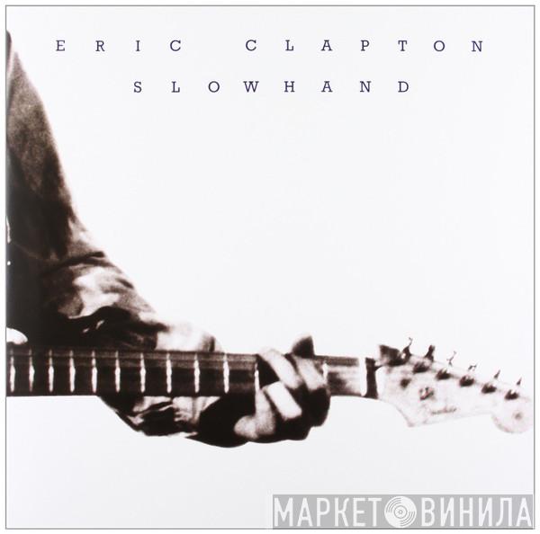 Eric Clapton  - Slowhand